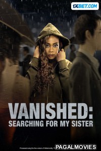 Vanished Searching for My Sister (2023) Bengali Dubbed